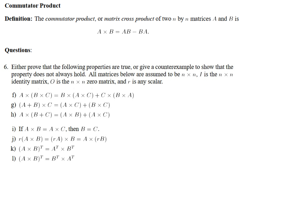 Solved The Commutator Product Or Matrix Cross Product Of Chegg Com