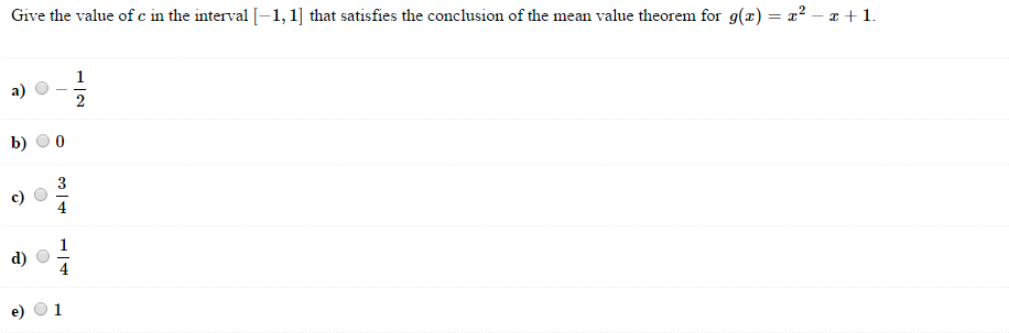 Solved Give The Value Of C In The Interval 1 1 That S Chegg Com