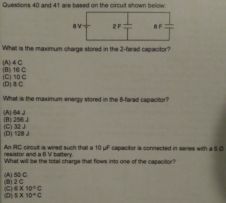 Solved Questions 40 And 41 Are Based On The Circuit Shown Chegg Com