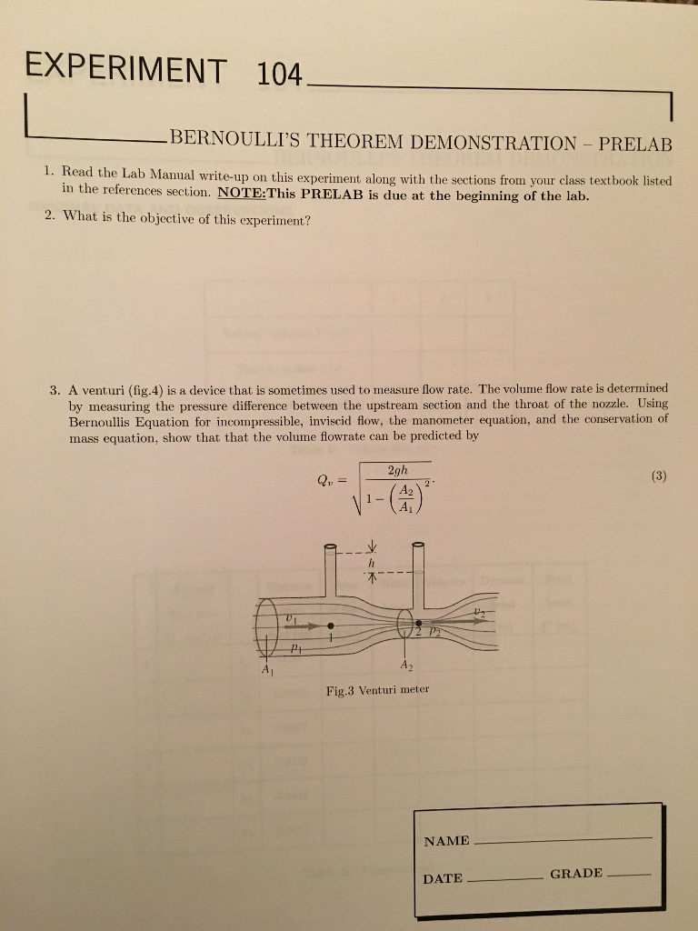 EXPERIMENT 104 BERNOULLIS THEOREM DEMONSTRATION - PRELAB 1. Read the Lab Manual write-up