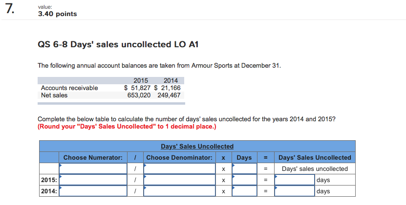 Solved 7 Value 3.40 Points QS 68 Days' Sales Uncollecte
