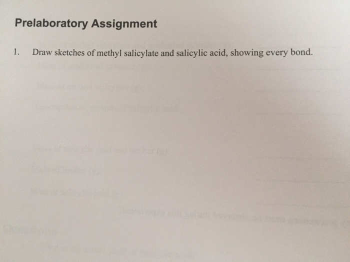  Draw sketches of methyl salicylate for 