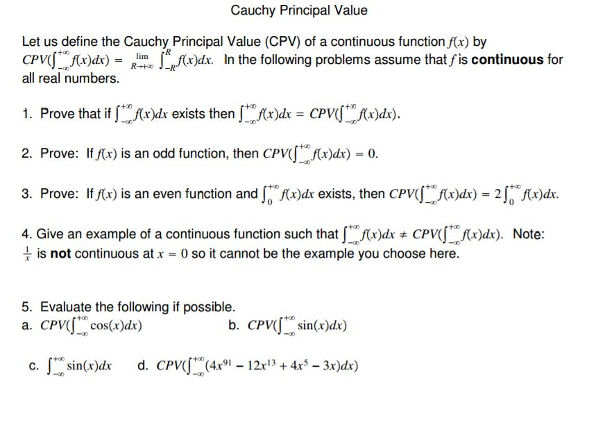 Solved Let Us Define The Cauchy Principal Value Cpv Of Chegg Com