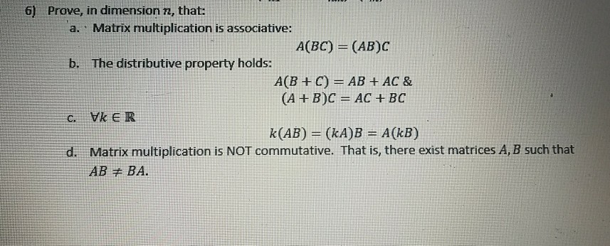 Solved 6) Prove, in dimension n, that: a. Matrix