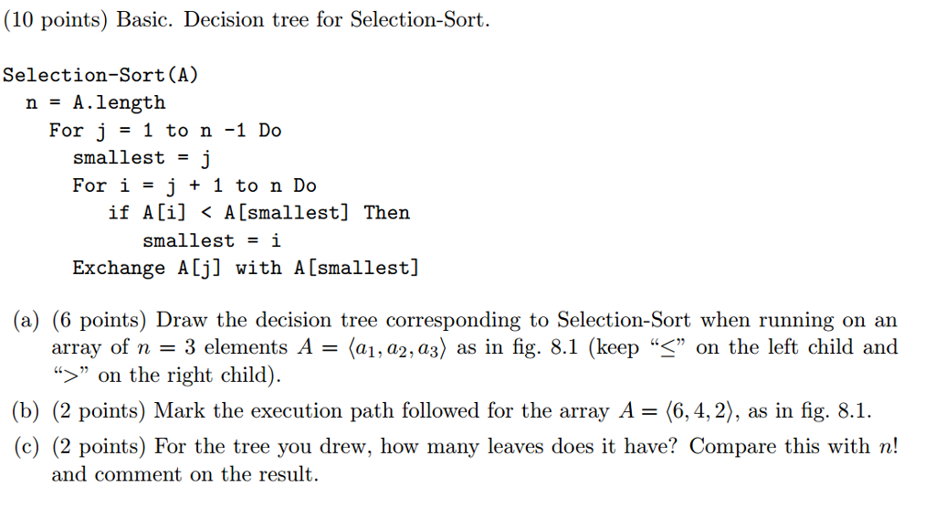 Solved 10 Points Basic Decision Tree For Selection Sor Chegg Com