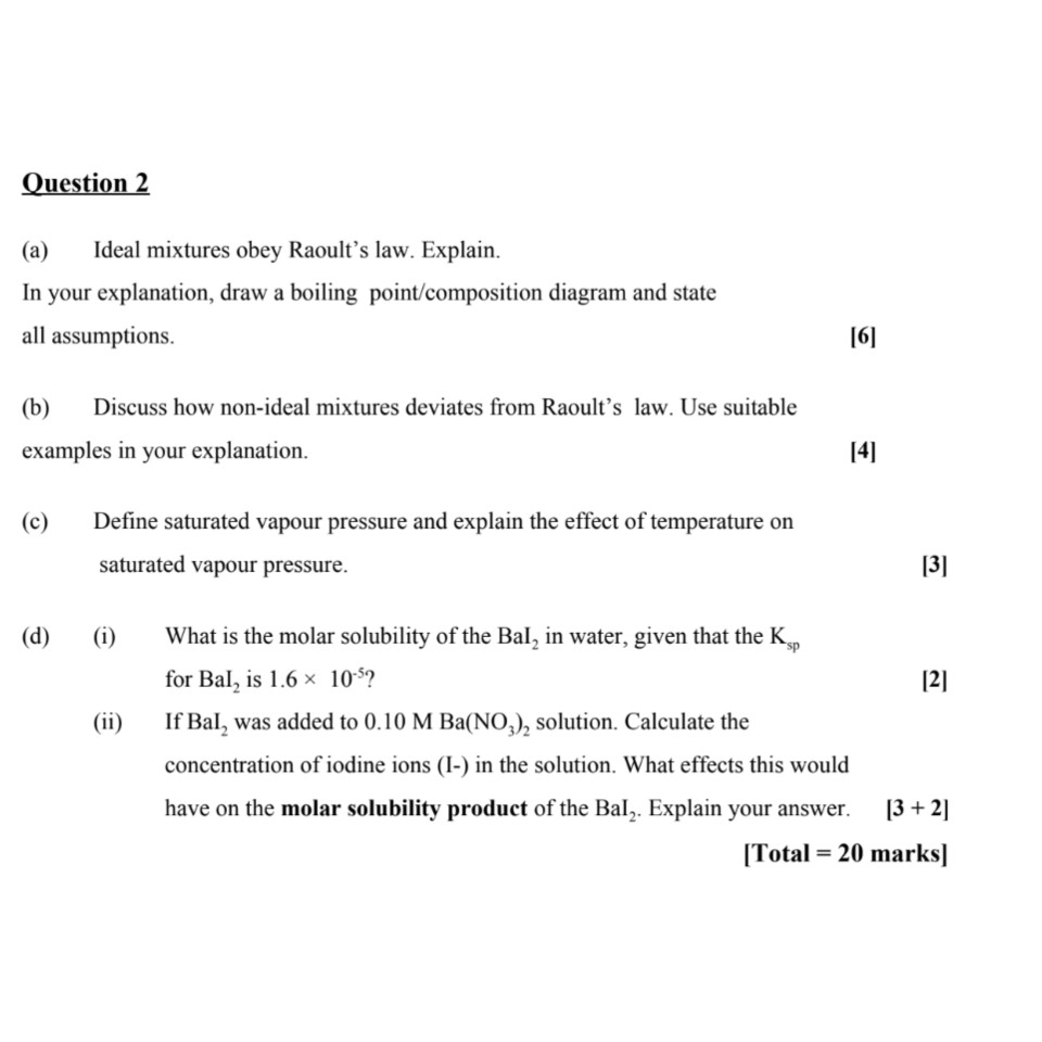 Question 2 A Ideal Mixtures Obey Raoult S Law Chegg Com