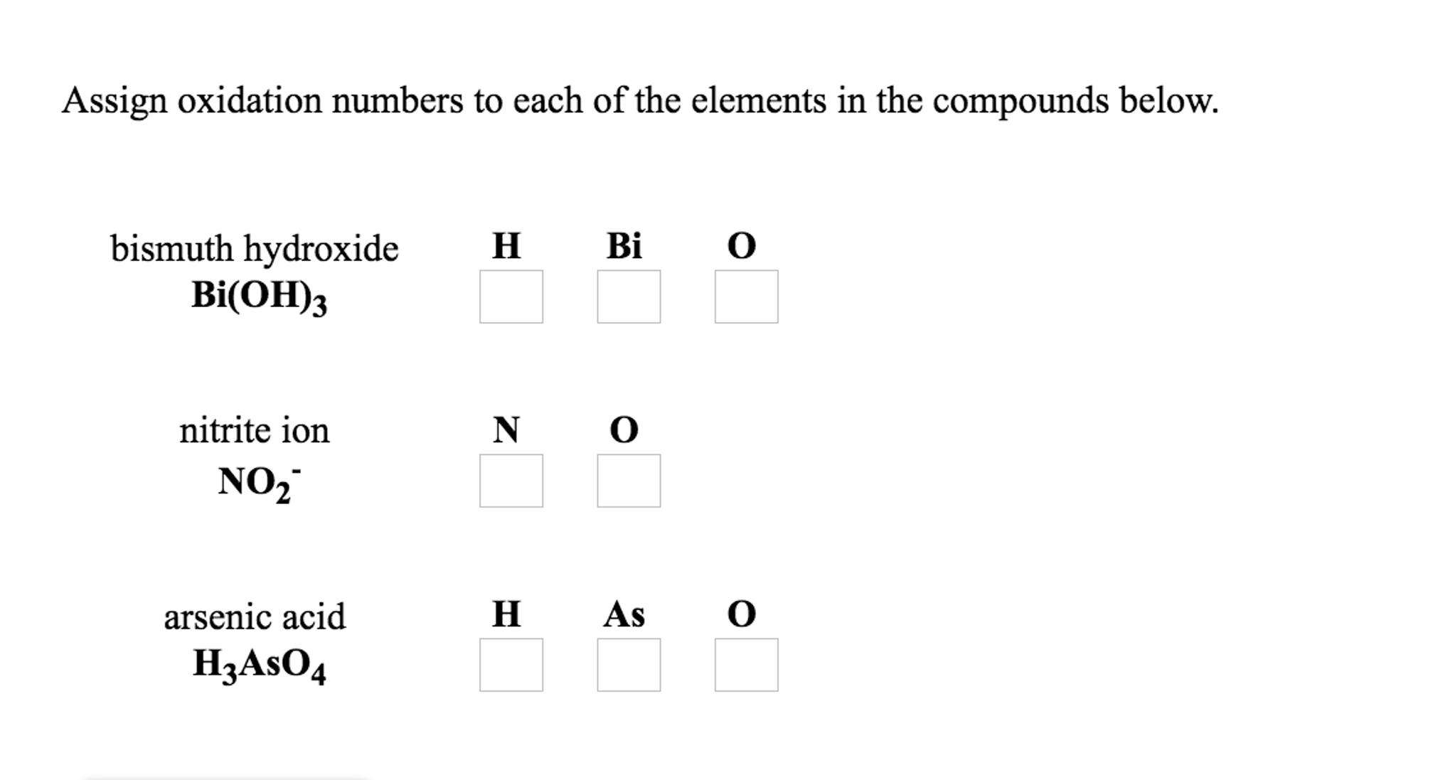 Assign oxidation numbers to each element in the following compounds or ions picture