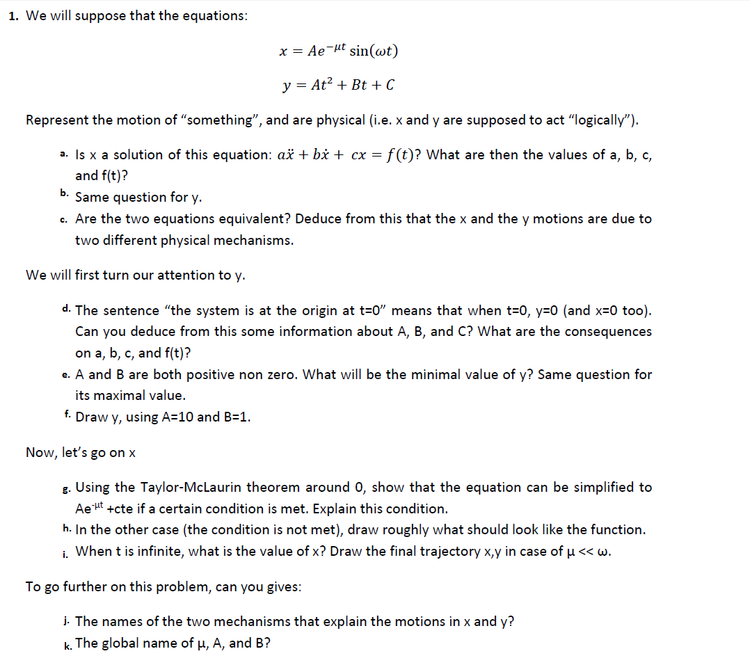 Solved We Will Suppose That The Equations X Ae Mu T Si Chegg Com