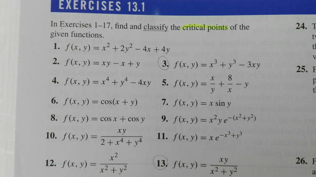 Find And Classify The Critical Points Of The Given Chegg Com