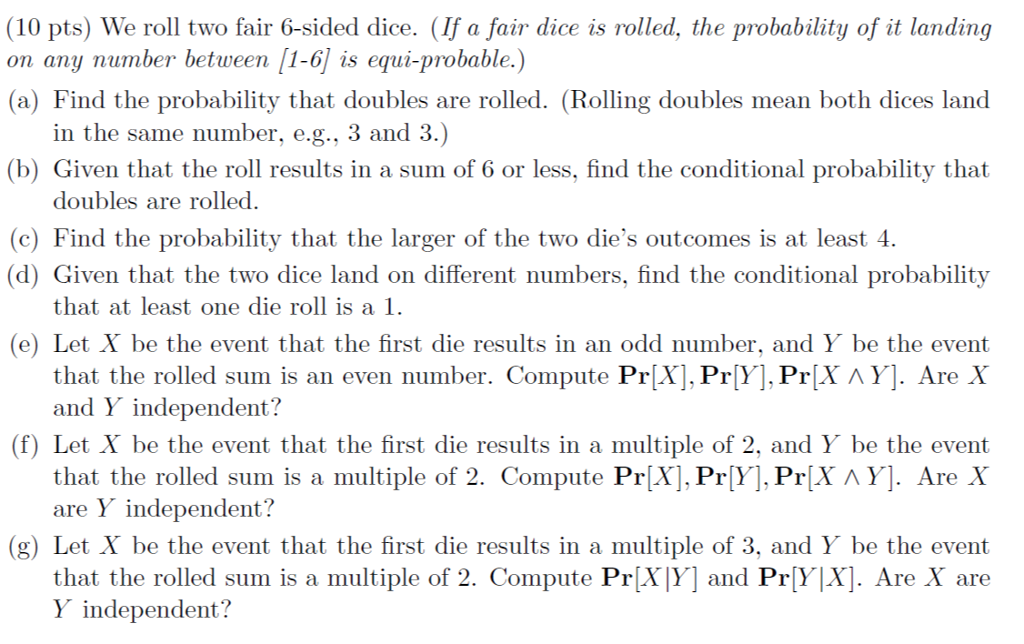 If you rolled two dice, what is the probabili