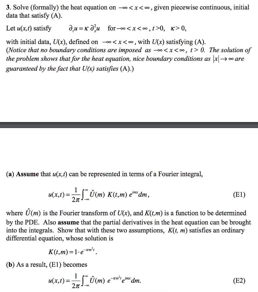 3 Solve Formally The Heat Equation On Oo く09 Chegg Com