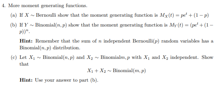 Solved 4 More Moment Generating Functions A If X Berno Chegg Com