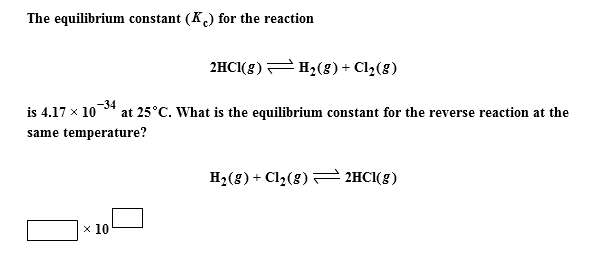 The Equilibrium Constant Kc For The Reaction Chegg 