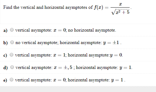 Solved Find The Vertical And Horizontal Asymptotes Of F R Chegg Com