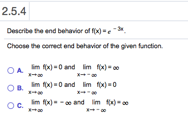 2 5 1 Explain The Meaning Of Lim F X 10 Choose The Chegg Com