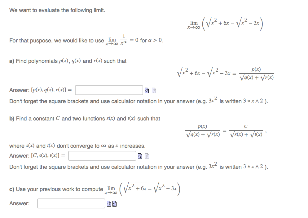 We Want To Evaluate The Following Limit Limx For Chegg Com