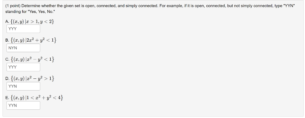 Solved Determine Whether The Given Set Is Open Connected Chegg Com