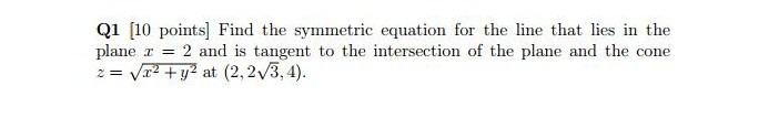 Solved: Find The Symmetric Equation For The Line That Lies 