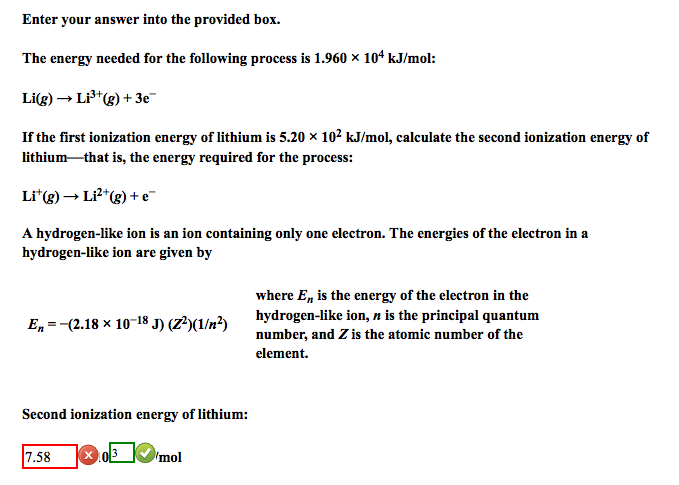Solved Enter Your Answer Into The Provided Box. The Energ