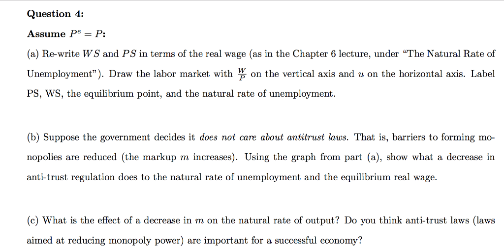 Solved Assume P^e = P Rewrite WS And PS In Terms Of The