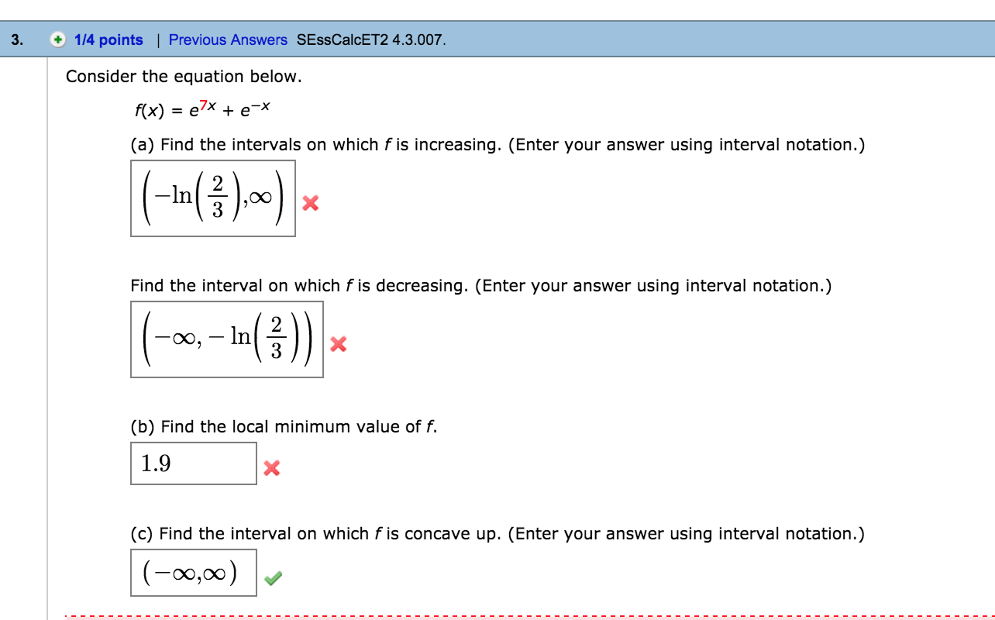 Solved Consider The Equation Below F X E 7x E X Fi Chegg Com