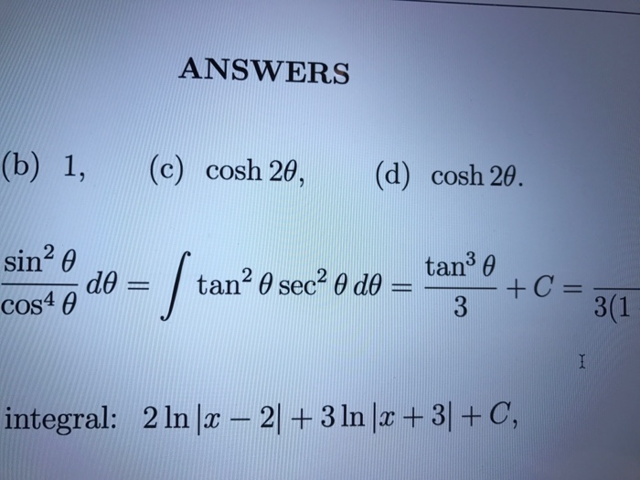 Solved Sin 2 Theta Cos 4 Theta D Theta Integral Tan 2 Chegg Com