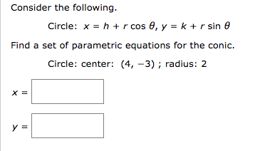 Solved Consider The Following Circle X H R Cos 8 Y Chegg Com