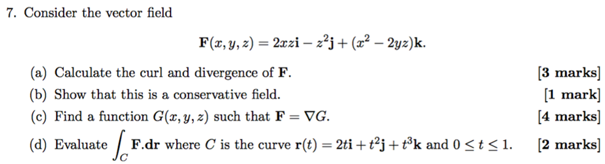 Solved Consider The Vector Field F X Y Z 2xzi Z 2j Chegg Com