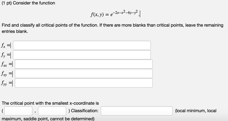 Solved 1 Pt Consider The Function 2x X2 6y Y2 F X Y E Chegg Com