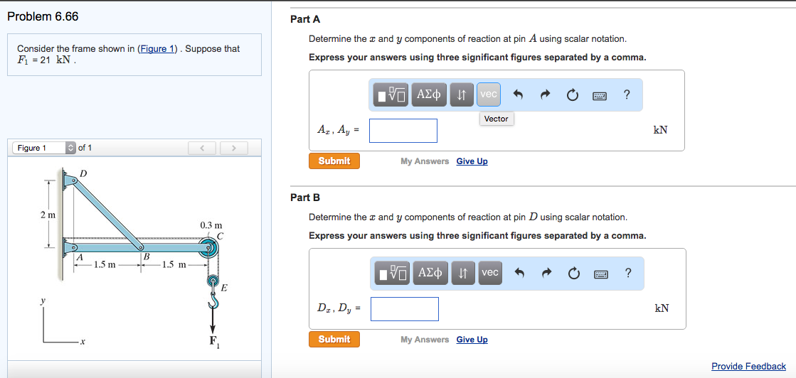 Solved Consider the frame shown in (Figure 1). Suppose that