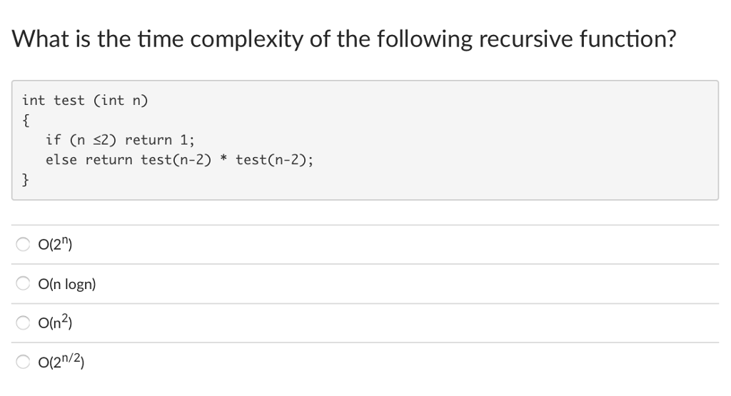 Solved What Is The Time Complexity Of The Following Recur Chegg Com