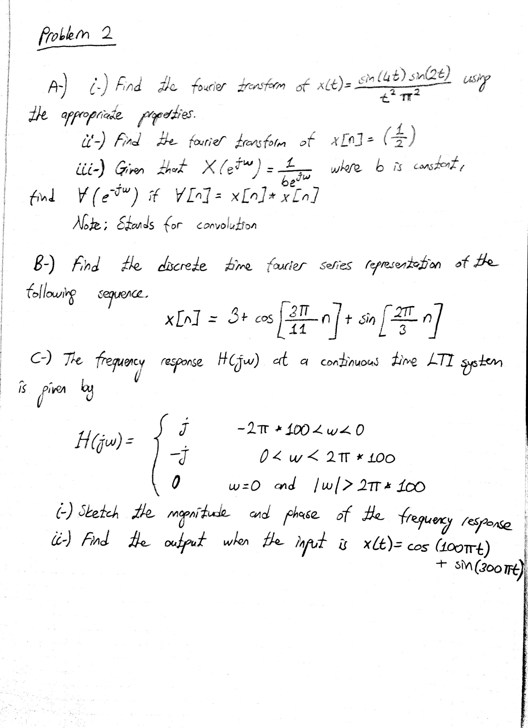 Solved Find The Fourier Transform Of X T Sin 4t Sin 2 Chegg Com