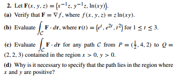 Solved Let F X Y Z X 1 Z Y 1 Z Ln Xy A Verify Chegg Com