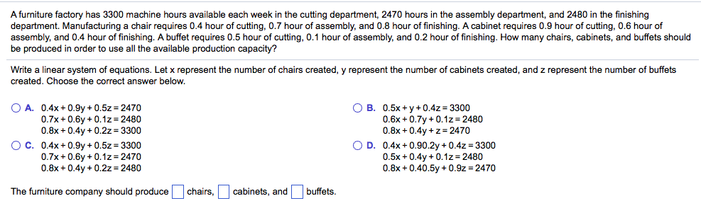 Solved A Furniture Factory Has 3300 Machine Hours Availab
