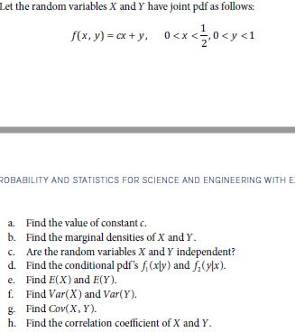 Solved Let The Random Variables X And Y Have Joint Pdf As Chegg Com