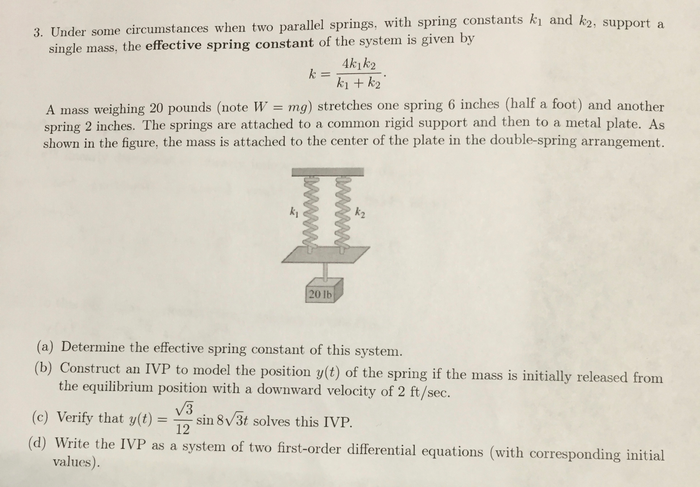 Solved Under Some Circumstances When Two Parallel Springs Chegg Com Solved Under Some Circumstances When Two Parallel Springs Chegg Com