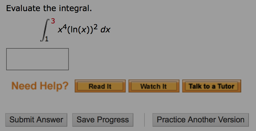 Evaluate The Integral Integral 3 1 X 4 Ln X 2 Chegg 