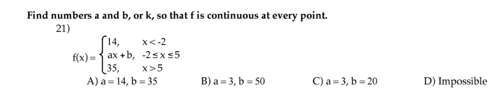 Solved Find Numbers A And B Or K So That F Is Continuou Chegg Com