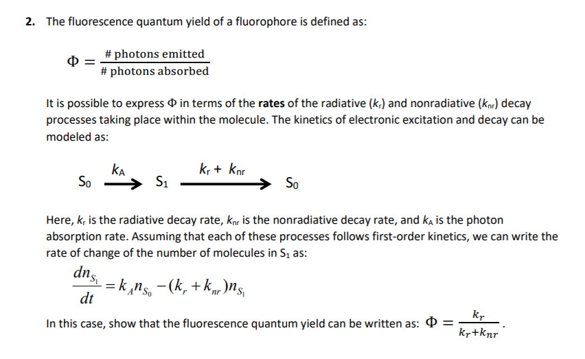 2 The Fluorescence Quantum Yield Of A Fluorophore Chegg Com