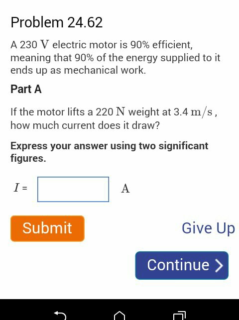 Solved A 230 V Electric Motor Is 90 Efficient Meaning T