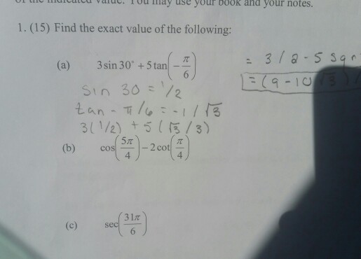 Find The Exact Value Of The Following A 3 Sin 30 Chegg Com