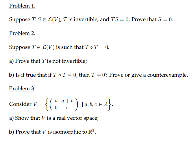 Solved Suppose T S Elementof L V T Is Invertible And Chegg Com