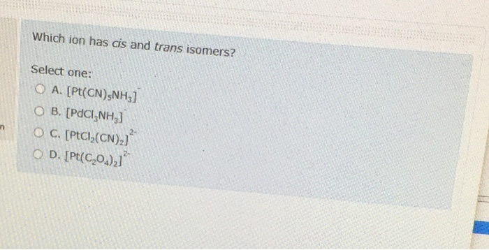 Solved A Chromium(III) Ion Forms A Complex Ion With Two A