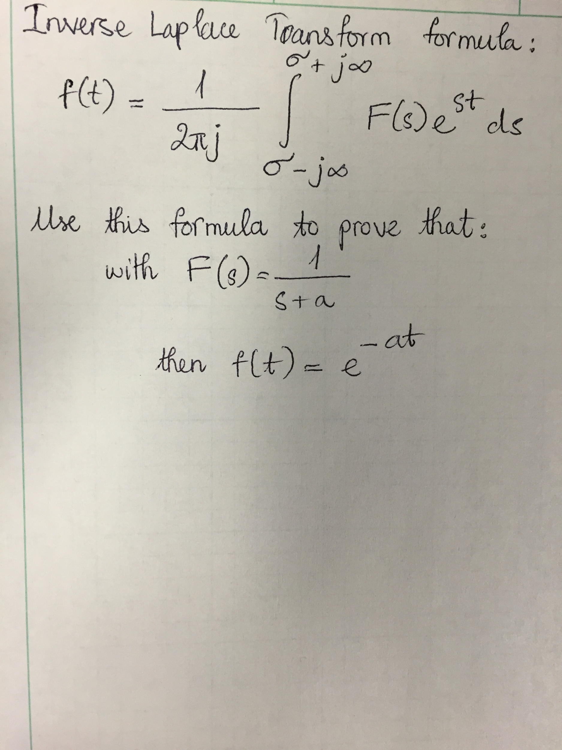 Solved Inverse Laplace Transform Formula F T 1 2 Pi J Chegg Com