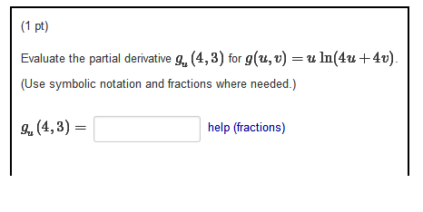 Solved Evaluate The Partial Derivative Gu 4 3 For G U Chegg Com