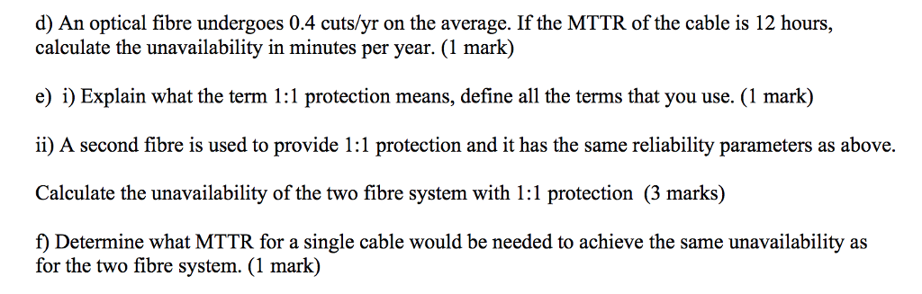 D An Optical Fibre Undergoes 0 4 Cuts Yr On The Chegg Com
