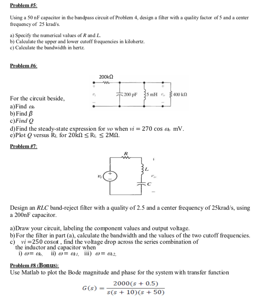 Solved Problem 5 Using A 50 Nf Capacitor In The Bandpas Chegg Com