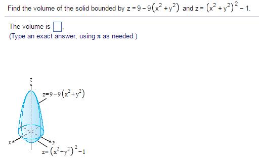 Find The Volume Of The Solid Bounded By Z 9 9 X 2 Chegg Com