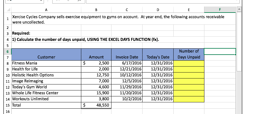 Solved All Answers Should Be In Excel Formulas Xercise C - 