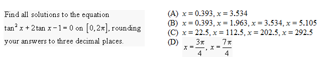 Find All Solutions To The Equation Tan 2x 2tanx 1 0 Chegg Com